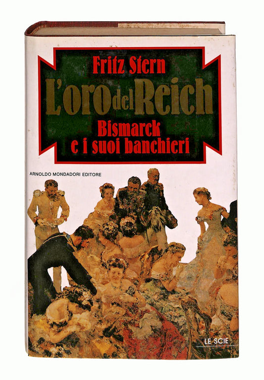 EBOND L Oro Del Reich Fritz Stern Mondadori 1989 Libro LI044076