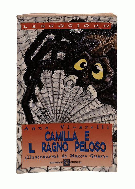 EBOND Camilla e Il Ragno Peloso Anna Vivarelli Signum Libro LI044126
