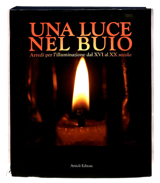 EBOND Una Luce Nel Buio Icaro Progetti Per l Arte Artioli Libro LI044127