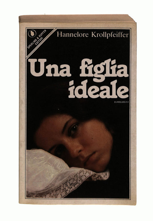 EBOND Una Figlia Ideale Hannelore Krollpfeiffer Sperling & Kupfer Libro LI044131