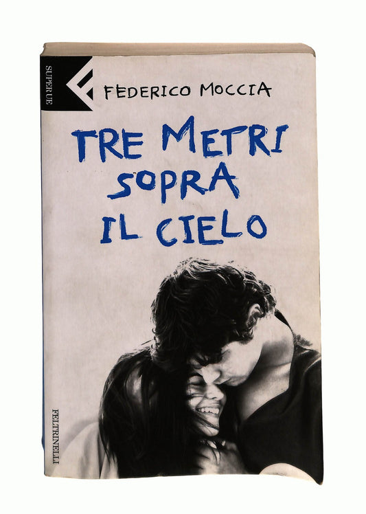 EBOND Tre Metri Sopra Il Cielo Federico Moccia Feltrinelli Libro LI044138