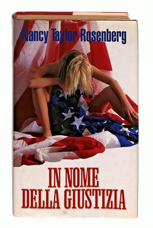 EBOND In Nome Della Giustizia Nancy T Rosenberg Edizione Club Libro LI044158