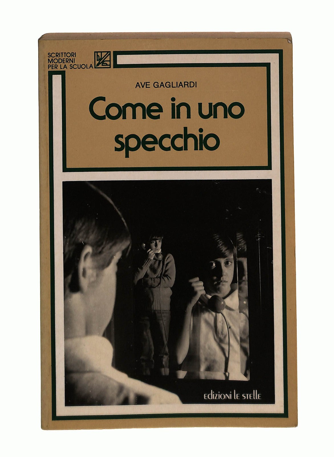 EBOND Come In Uno Specchio Ave Gagliardi Edizioni Le Stelle 1985 Libro LI044177
