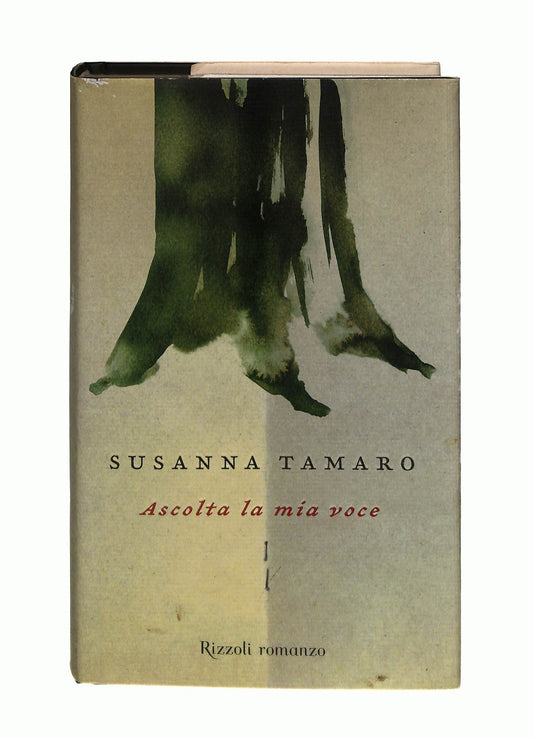 EBOND Ascolta La Mia Voce Susanna Tamaro Rizzoli Libro LI044186