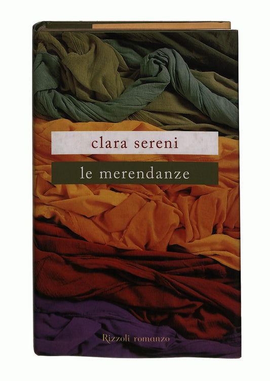 EBOND Le Merendanze Clara Sereni Rizzoli Libro LI044208