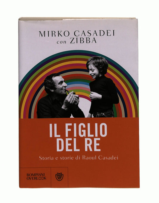 EBOND Il Figlio Del Re Mirko Casadei Con Zibba Bompiani Libro LI044210