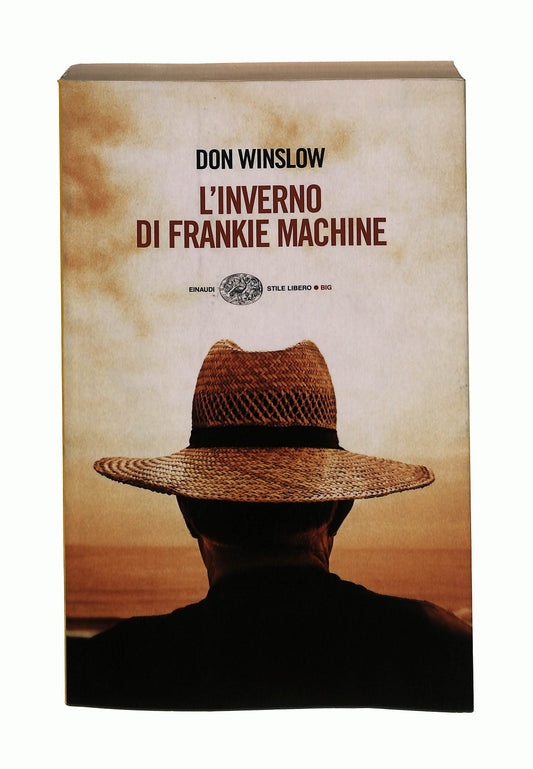 EBOND L Inverno Di Frankie Machine Don Winslow Einaudi Libro LI044211