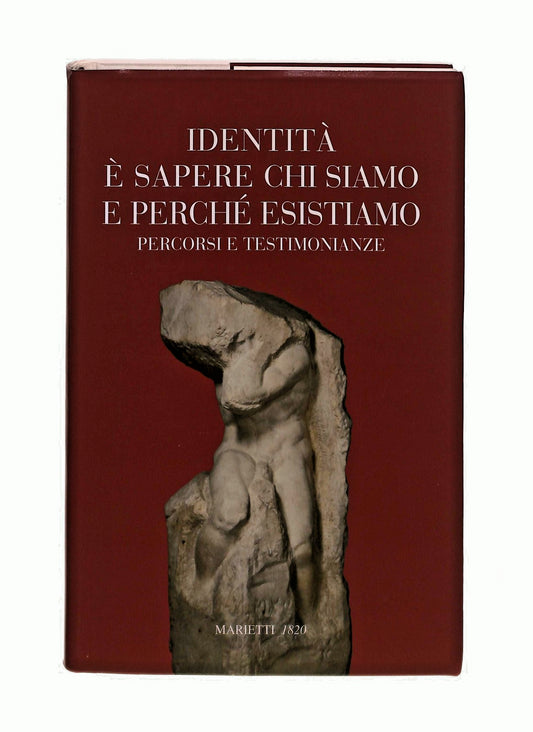 EBOND Identita e Sapere Chi Siamo e Perche Esistiamo Marietti Libro LI044251
