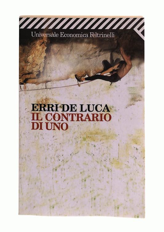 EBOND Il Contrario Di Uno Erri De Luca Feltrinelli Libro LI044257