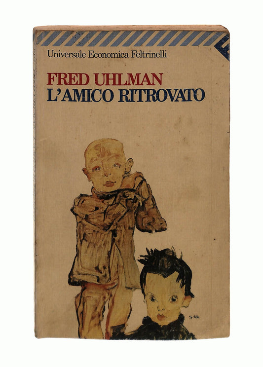 EBOND L Amico Ritrovato Fred Uhlman Feltrinelli Libro LI044263