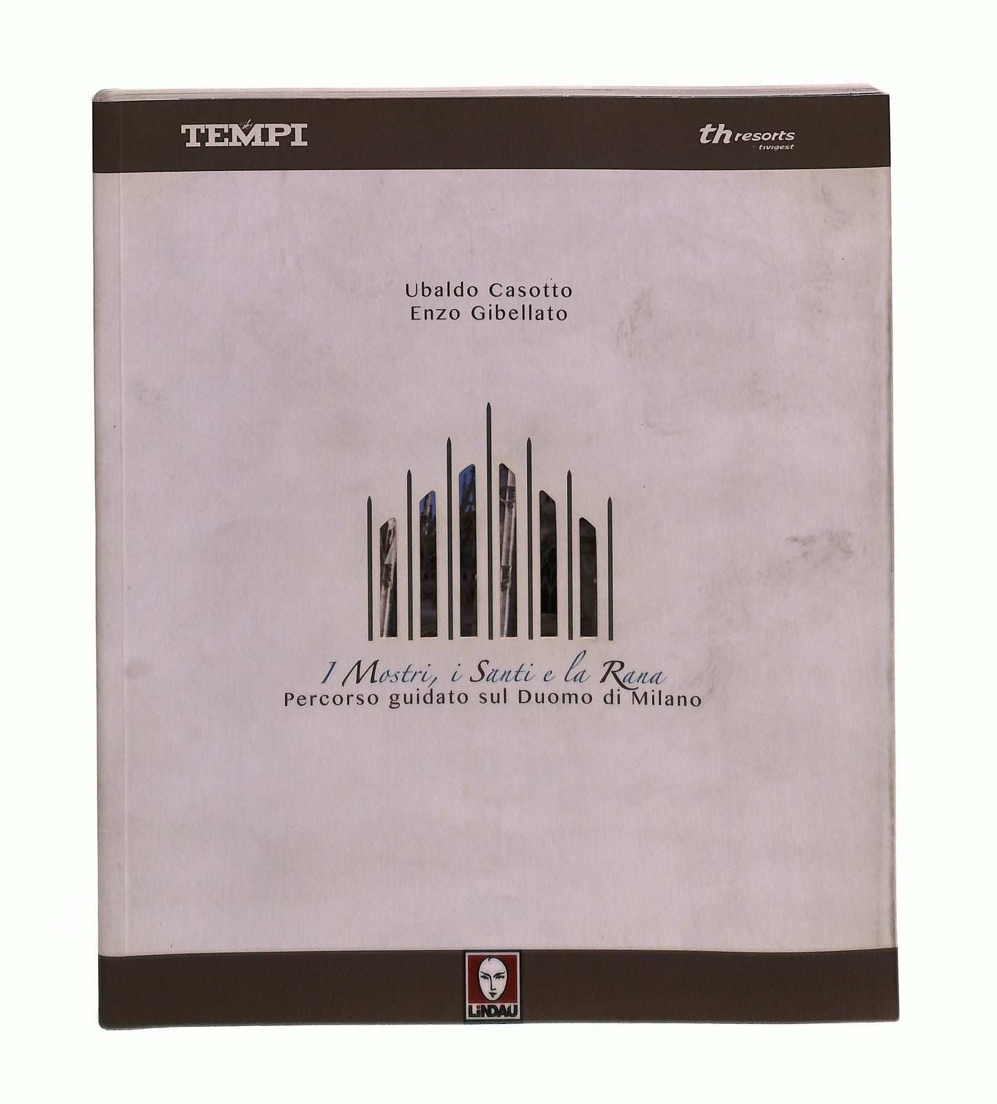EBOND I Mostri i Santi e La Rana Gibellato Casotto Lindau Libro LI044267