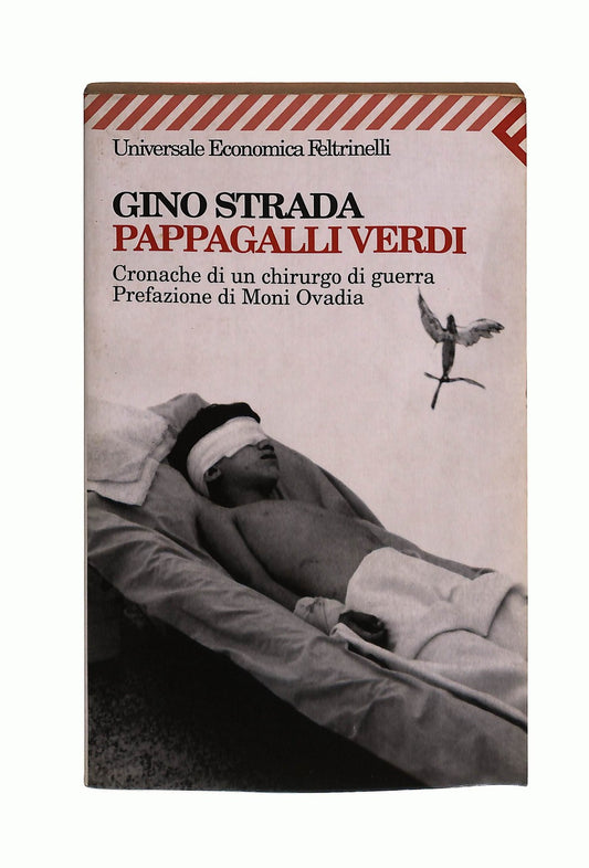EBOND Pappagalli Verdi Gino Strada Feltrinelli Libro LI044268