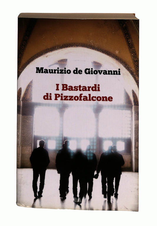 EBOND I Bastardi Di Pizzofalcone Maurizio De Giovanni Mondolibri Libro LI044282