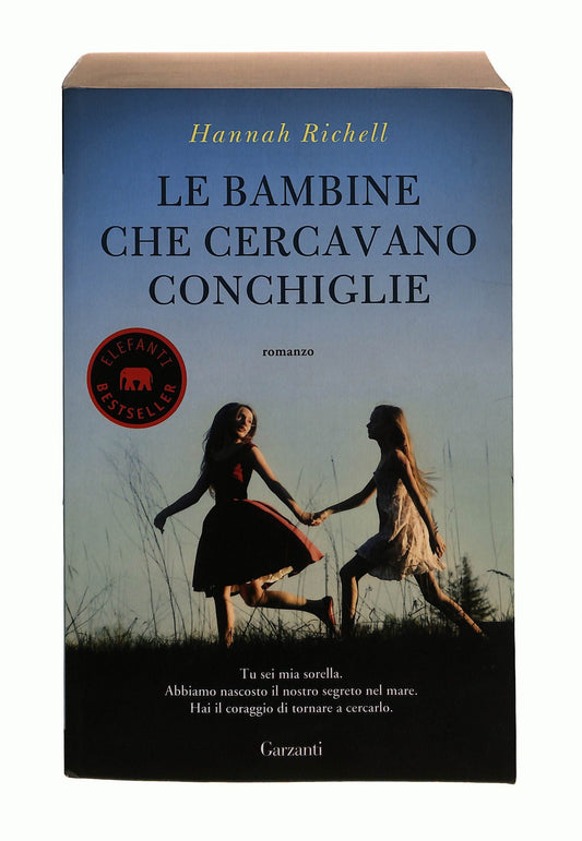 EBOND Le Bambine Che Cercavano Conchiglie H Richell Garzanti Libro LI044328