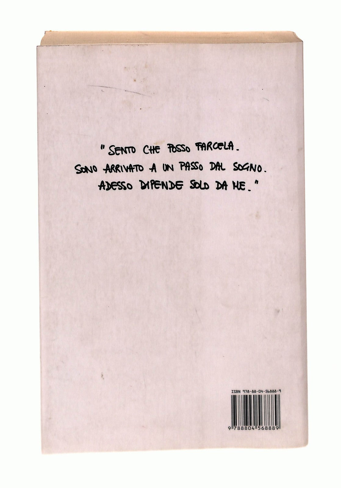 EBOND A Un Passo Dal Sogno Sfondrini Zanforlin Mondadori Libro LI044363