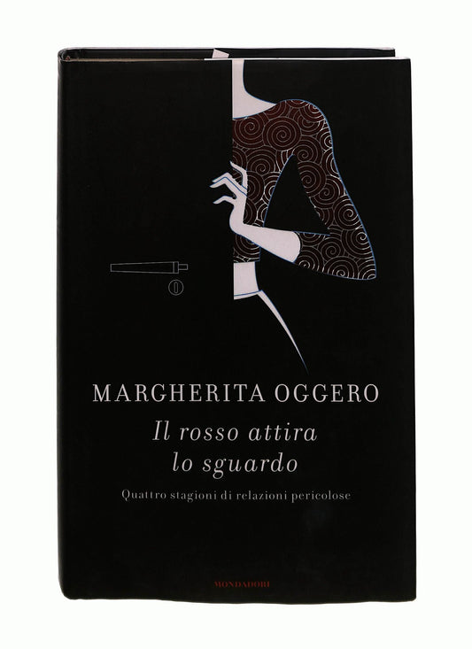 EBOND Il Rosso Attira Lo Sguardo Margherita Oggero Mondadori Libro LI044366