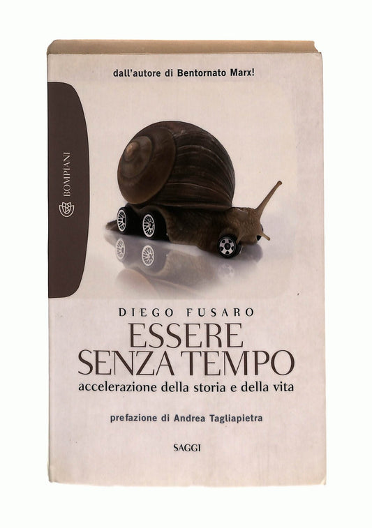 EBOND Essere Senza Tempo Diego Fusaro Bompiani Libro LI044457