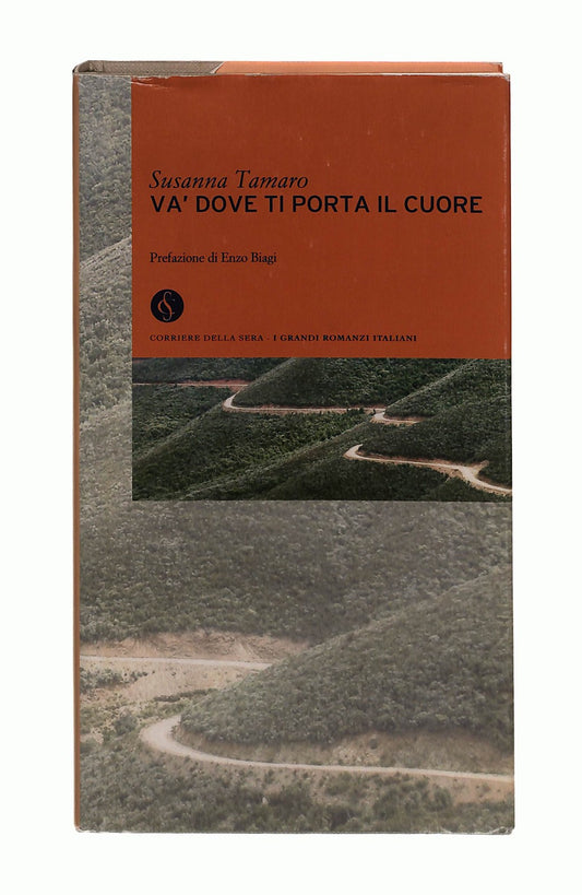 EBOND Va Dove Ti Porta Il Cuore S Tamaro Corriere Della Sera Libro LI044481