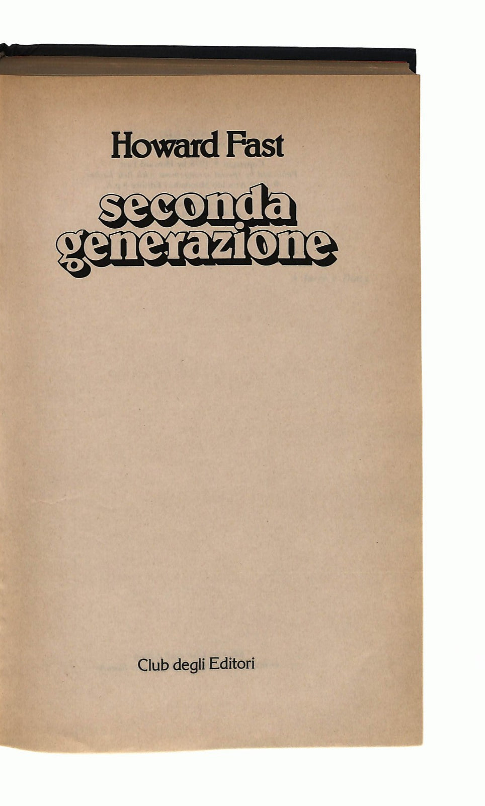 EBOND Seconda Generazione Howard Faste 1980 Libro LI044487