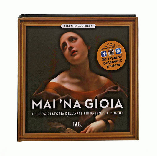 EBOND Mai Na Gioia Stefano Guerrera Bur Rizzoli Libro LI044514