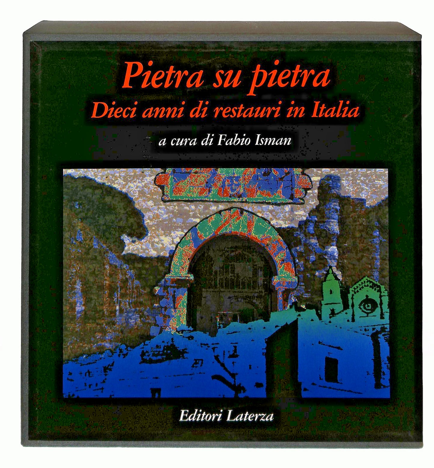 EBOND Pietra Su Pietra Cura Fabio Isman Laterza 1991 Libro LI044526