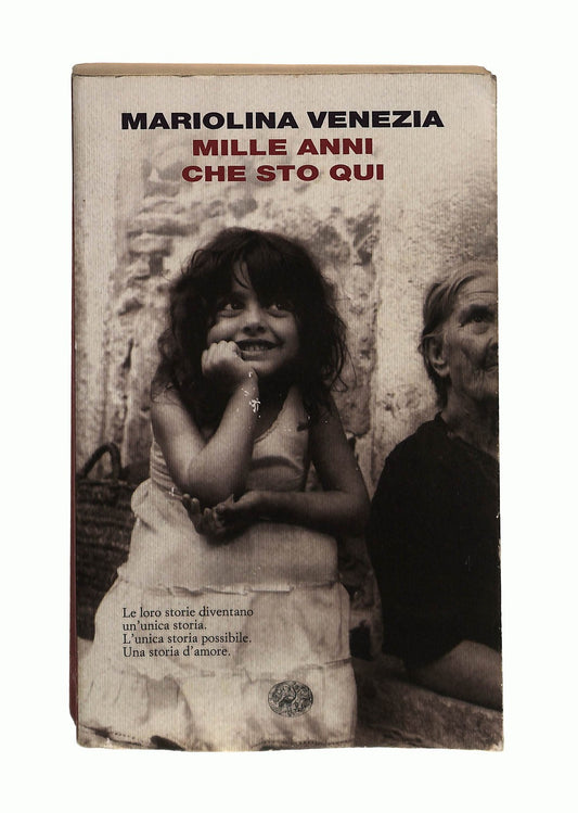 EBOND Mille Anni Che Sto Qui Mariolina Venezia Einaudi Libro LI044562