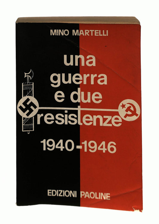 EBOND Una Guerra e Due Resistenze Martelli Edizioni Paoline 1976 Libro LI044582