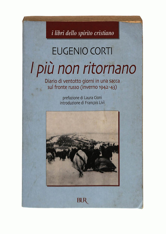 EBOND I Piu Non Ritornano Eugenio Corti Bur Rizzoli Libro LI044583