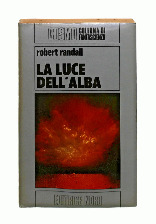 EBOND La Luce Dell Alba Robert Randall Editrice Nord 1983 Libro LI044586