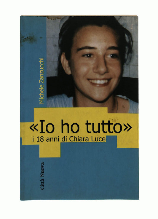 EBOND Io Ho Tutto Michele Zanzucchi Citta Nuova Libro LI044588