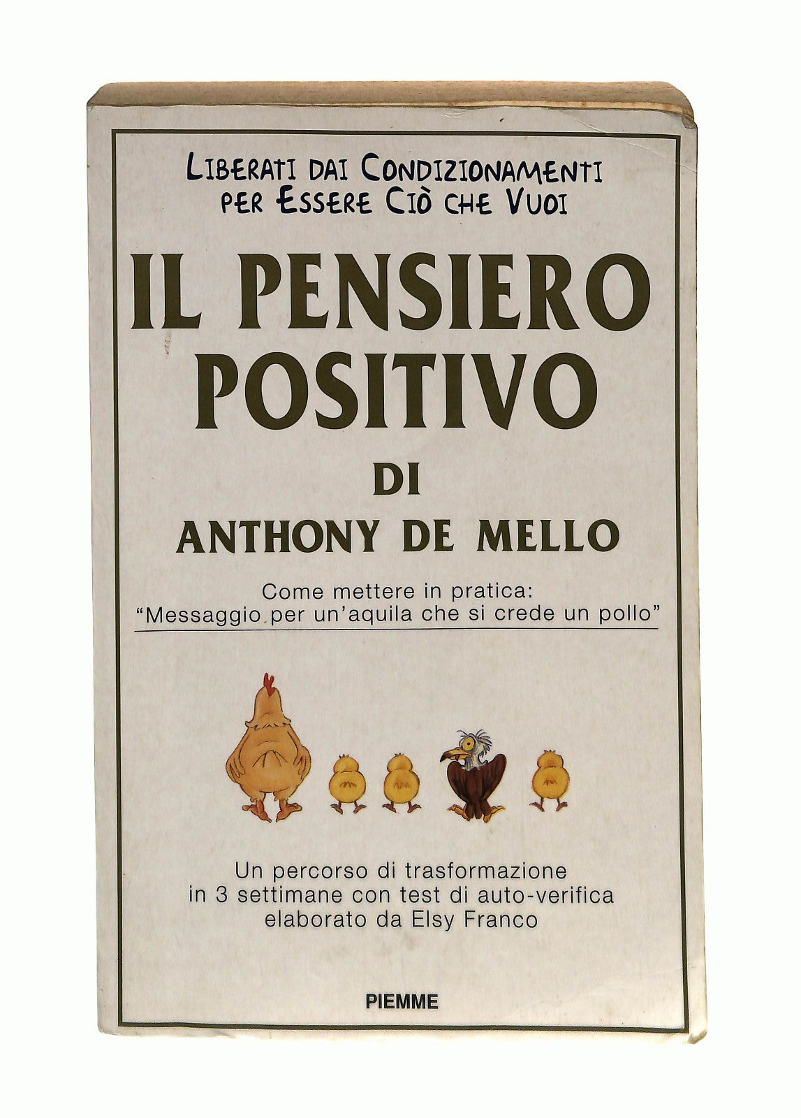EBOND Il Pensiero Positivo Di Anthony De Mello Elsy Franco Piemme Libro LI044604