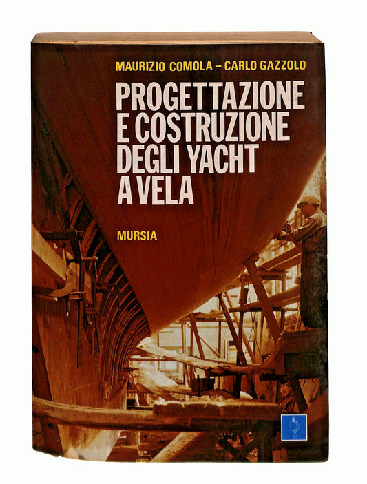 EBOND Progettazione e Costruzione Degli Yacht a Vela Mursia Libro LI044636