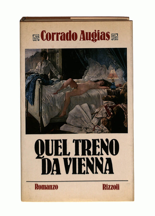 EBOND Quel Treno Da Vienna Corrado Augias Rizzoli 1981 Libro LI044653