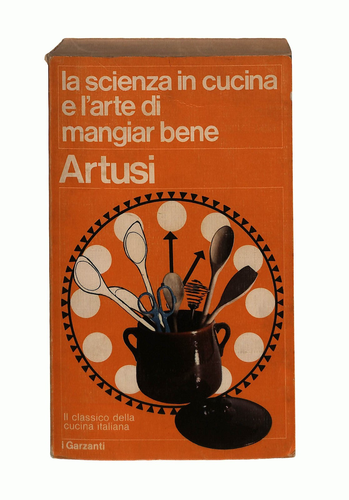 EBOND La Scienza In Cucina e l Arte Di Mangiar Bene Garzanti 1971 Libro LI044688