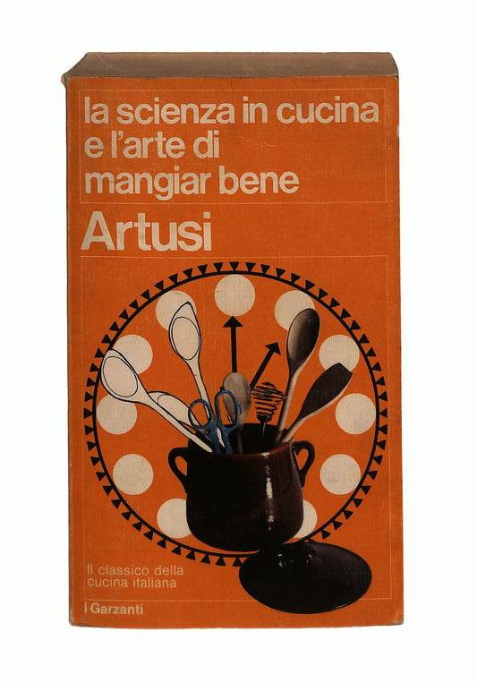 EBOND La Scienza In Cucina e l Arte Di Mangiar Bene Garzanti 1971 Libro LI044688