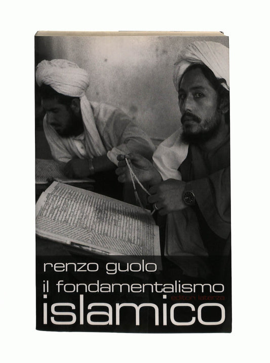 EBOND Il Fondamentalismo Islamico Renzo Guolo Laterza Libro LI044703