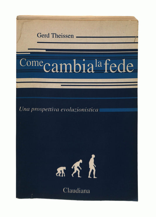EBOND Come Cambia La Fede Gerd Theissen Claudiana 1999 Libro LI044707