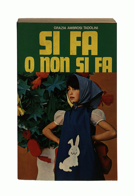 EBOND Si Fa o Non Si Fa Grazia Ambrosi Tadolini Edizioni Paoline Libro LI044710