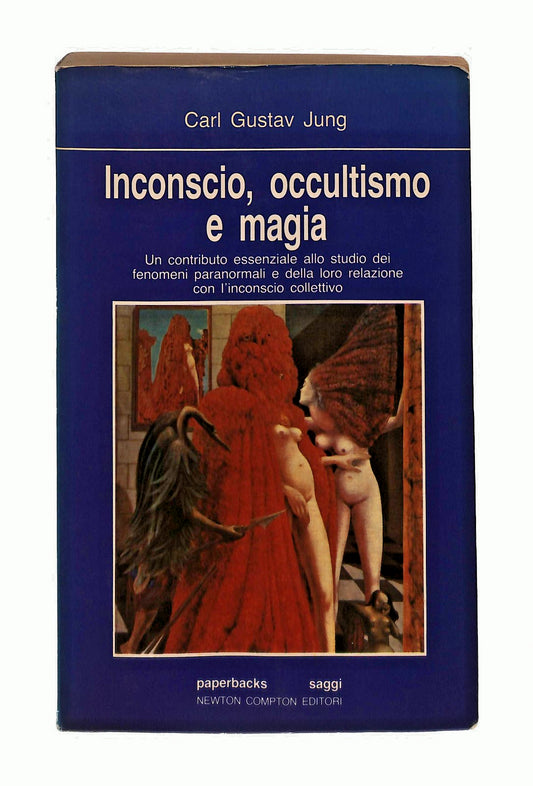EBOND Inconscio Occultismo e Magia C G Jung Newton 1985 Libro LI044731