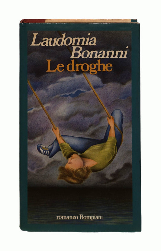 EBOND Le Droghe Laudomia Bonanni Bompiani 1982 Libro LI044737
