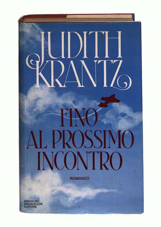 EBOND Fino Al Prossimo Incontro Judith Krantz Mondadori 1989 Libro LI044739