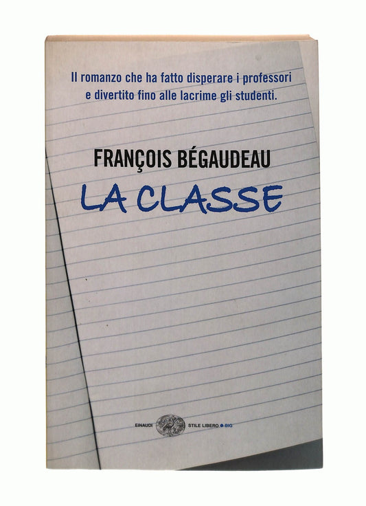 EBOND La Classe Francois Begaudeau Einaudi Libro LI044752
