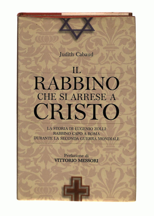 EBOND Il Rabbino Che Si Arrese a Cristo J Cabaud ‎ San Paolo Libro LI044757