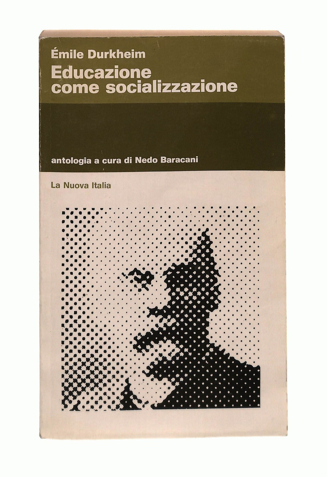EBOND Educazione Come Socializzazione E Durkheim La Nuova Italia Libro LI044810