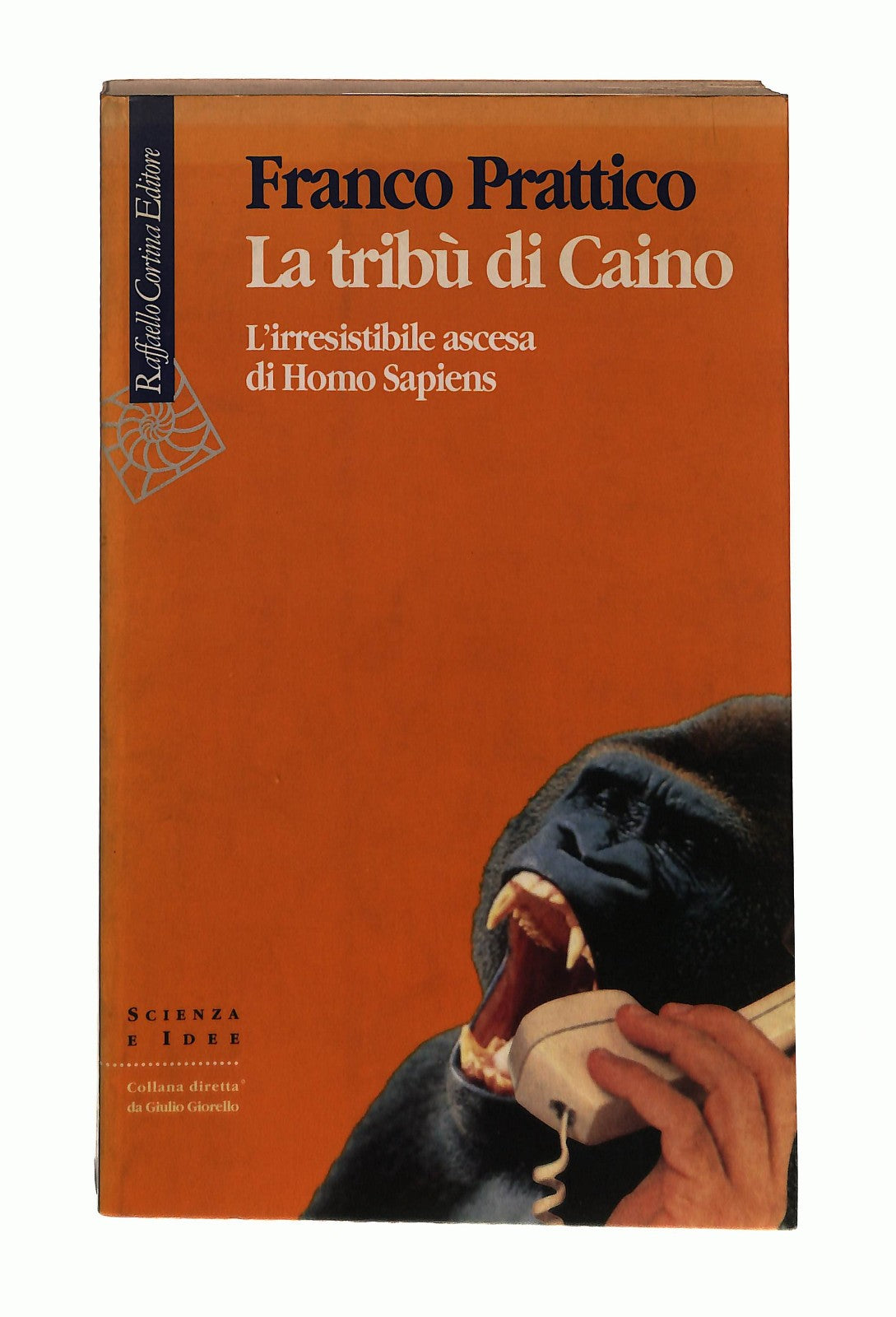 EBOND La Tribu Di Caino Franco Prattico Raffaello Cortina Editore Libro LI044830