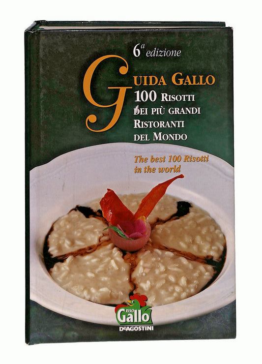 EBOND Guida Gallo 100 Risotti Dei Piu Grandi Ristoranti Del Mondo Libro LI044862