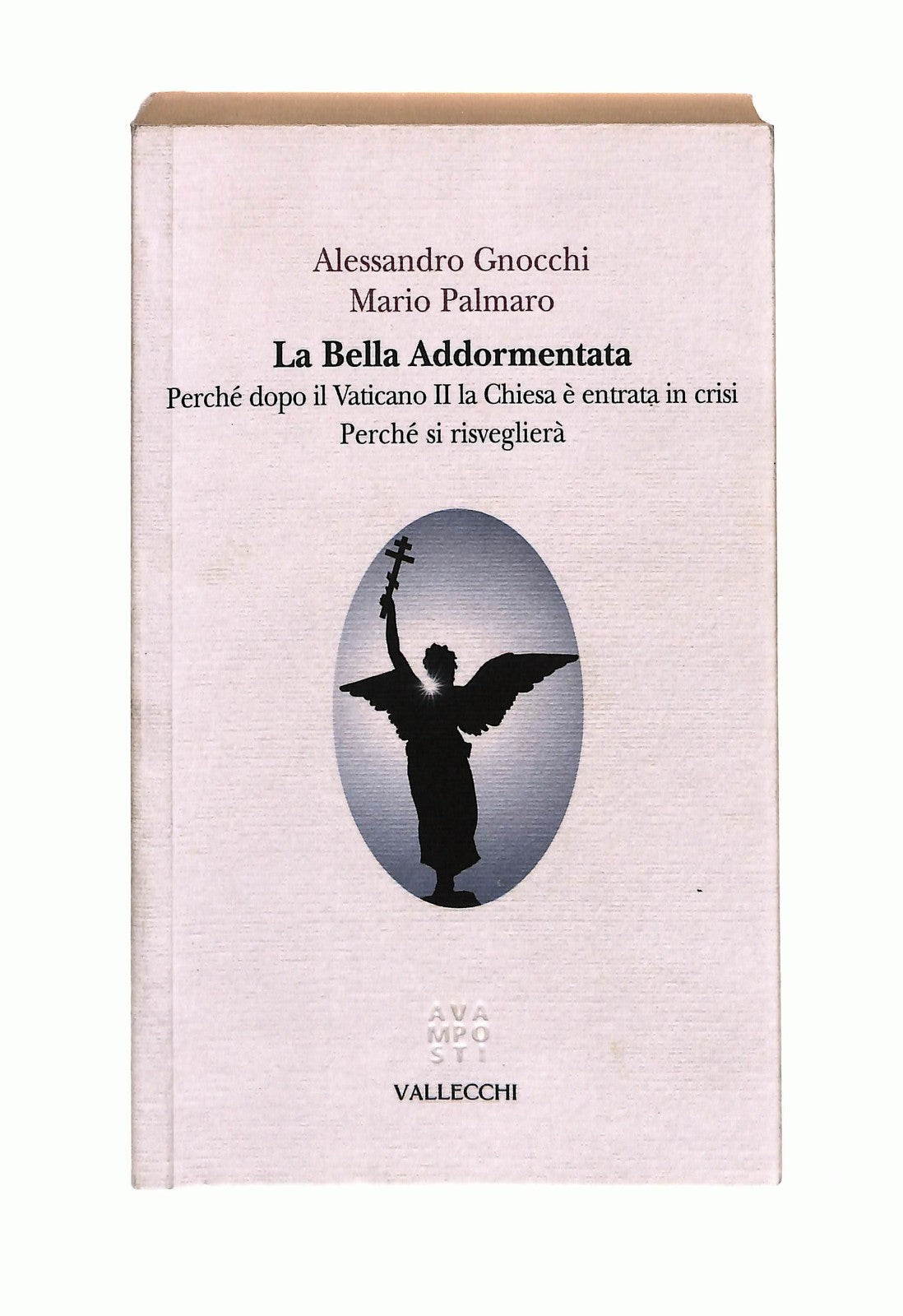 EBOND La Bella Addormentata A Gnocchi M Palmaro Vallecchi Libro LI044878