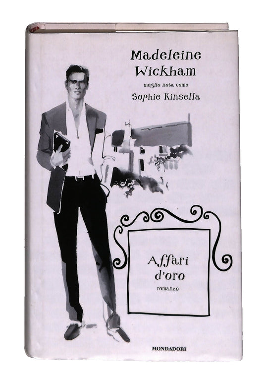 EBOND Affari d Oro Madeleine Wickham Sophie Kinsella Mondadori Libro LI044881