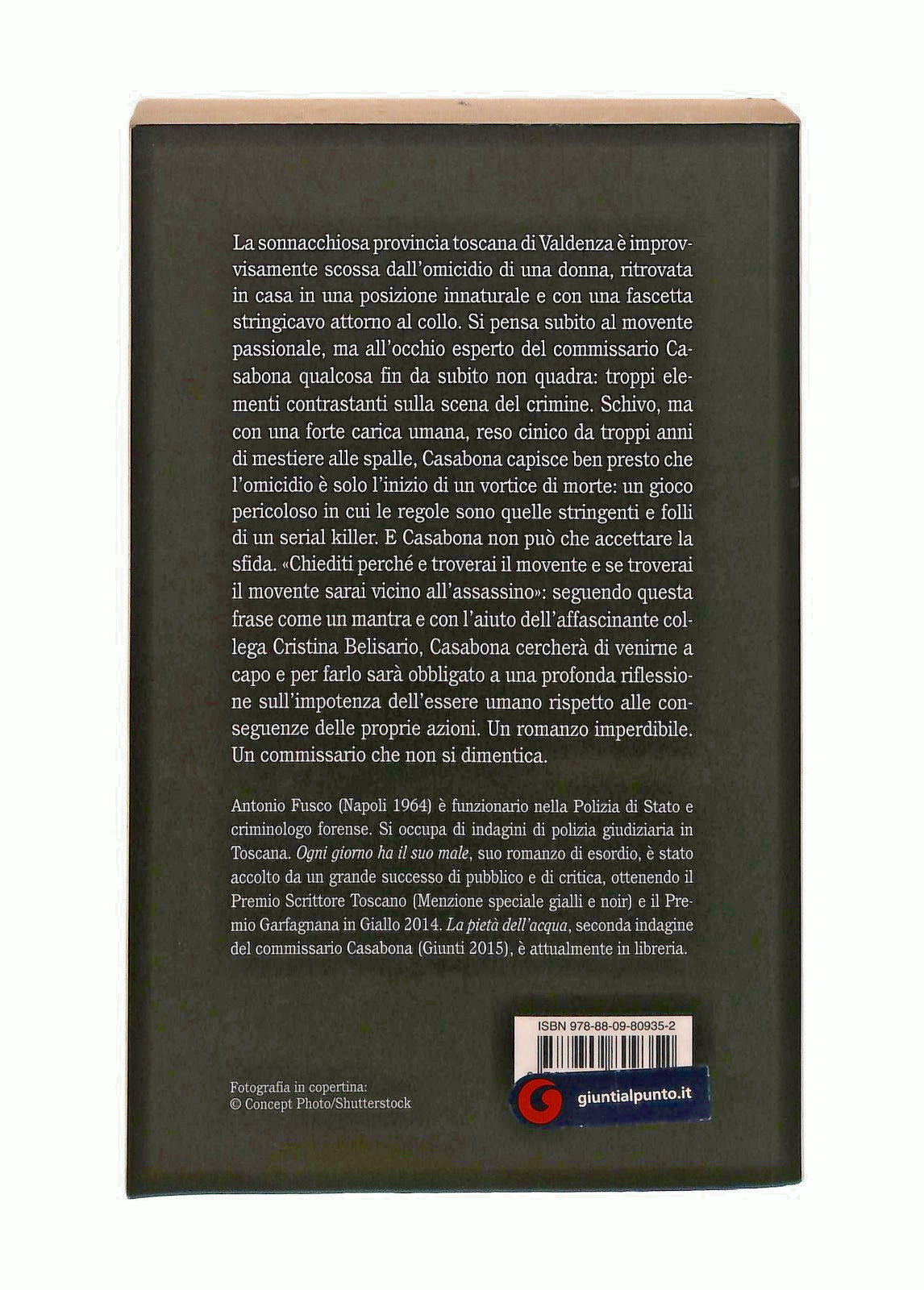 EBOND Ogni Giorno Ha Il Suo Male Antonio Fusco Giunti Libro LI044984