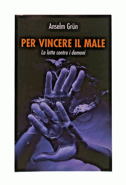 EBOND Per Vincere Il Male Anselm Grun San Paolo Libro LI045004